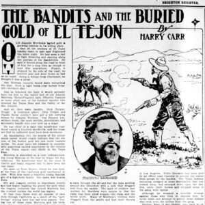 El Tejon Bandits Lost Treasure Legends in California